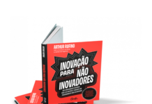 Resenha: Inovação para não inovadores – Arthur Rufino